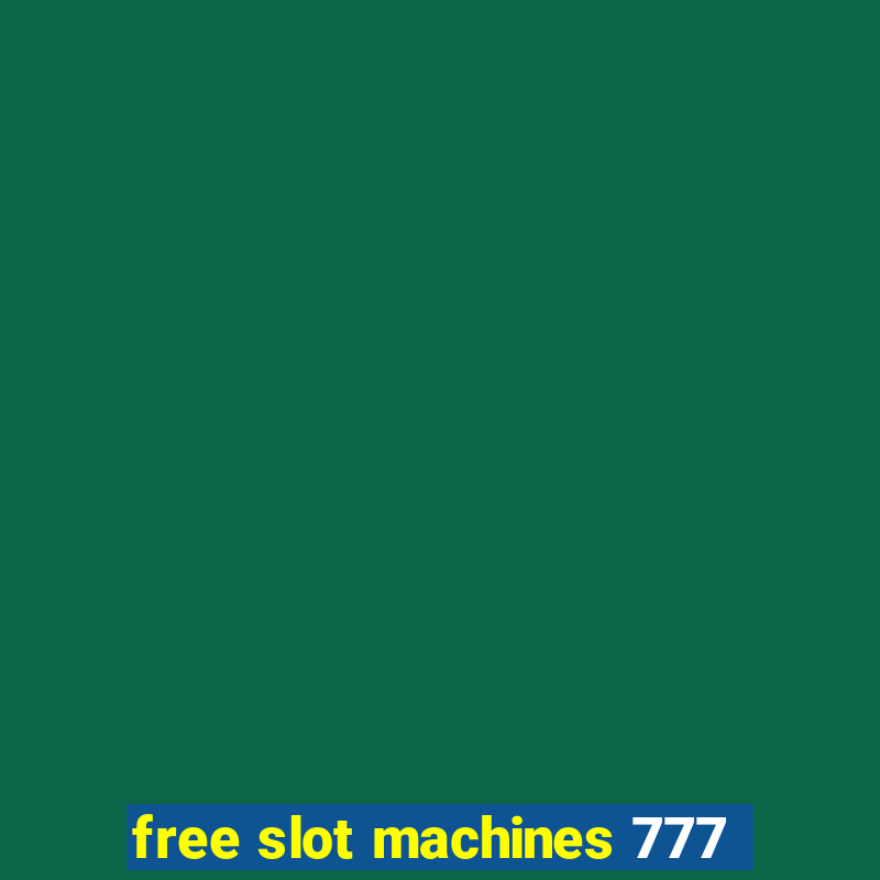 free slot machines 777