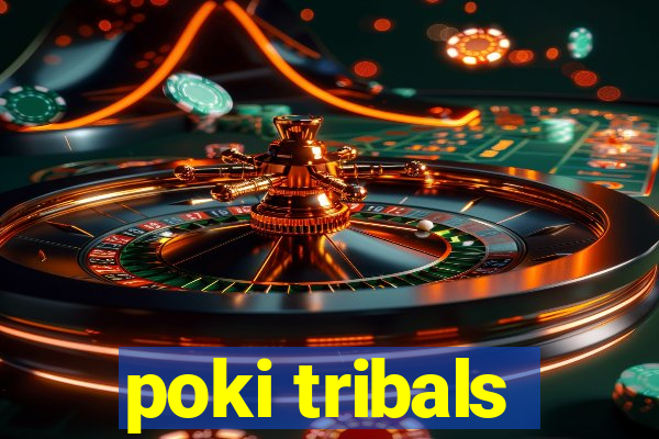 poki tribals