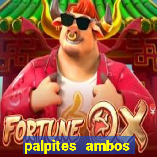 palpites ambos marcam hoje