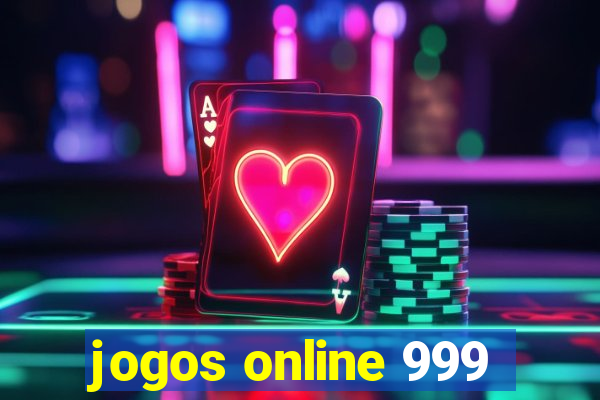 jogos online 999