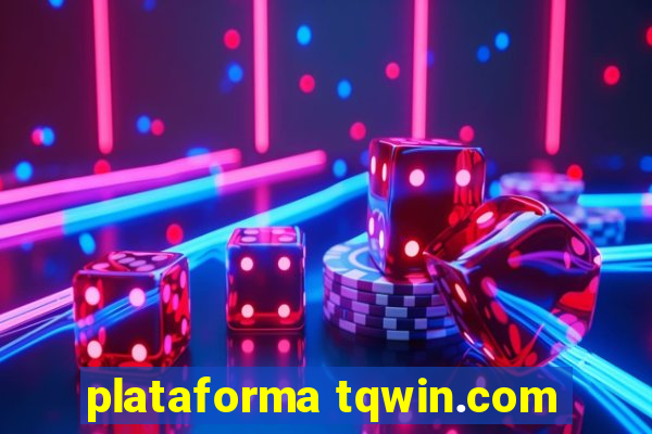 plataforma tqwin.com