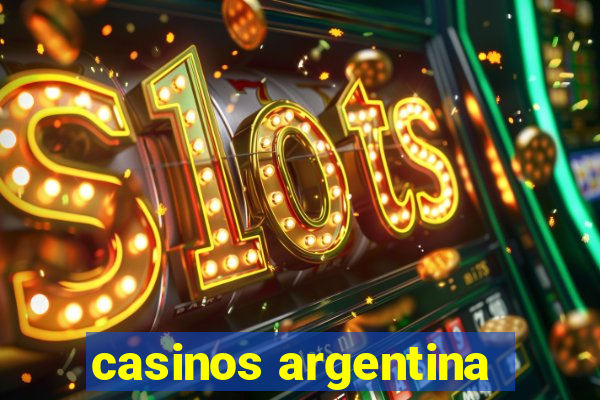 casinos argentina