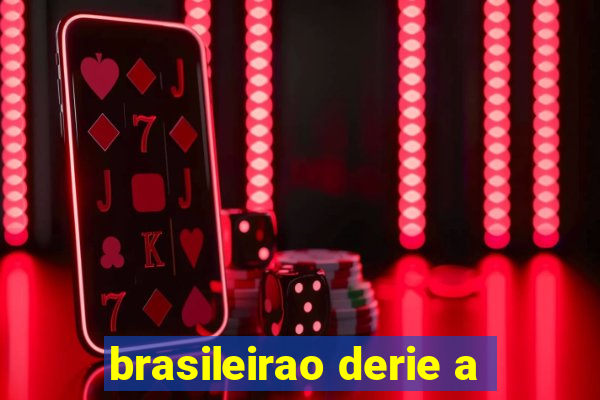 brasileirao derie a