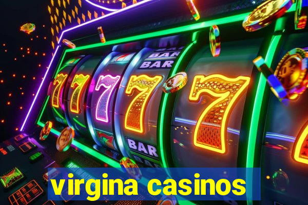 virgina casinos