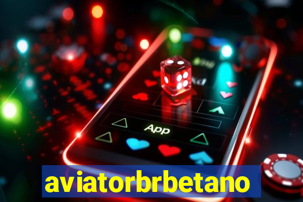 aviatorbrbetano