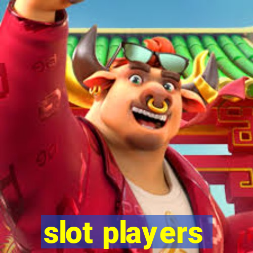 slot players