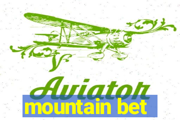 mountain bet