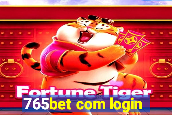 765bet com login