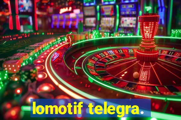 lomotif telegra.