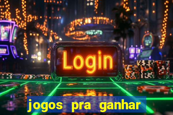 jogos pra ganhar dinheiro de verdade via pix