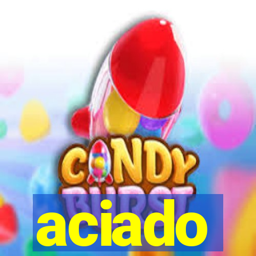 aciado