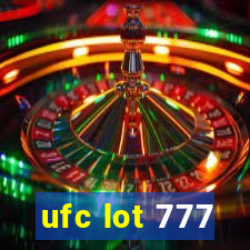 ufc lot 777