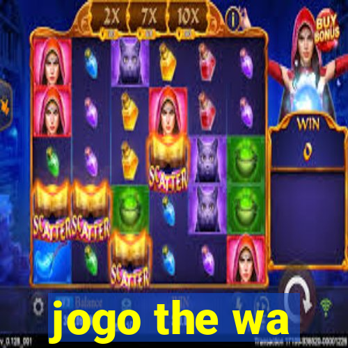 jogo the wa