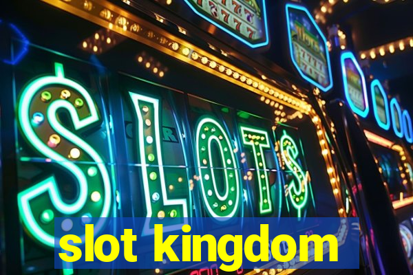 slot kingdom