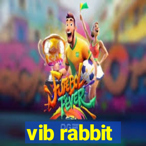 vib rabbit