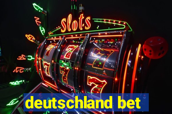 deutschland bet