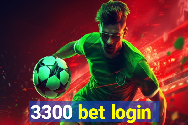 3300 bet login