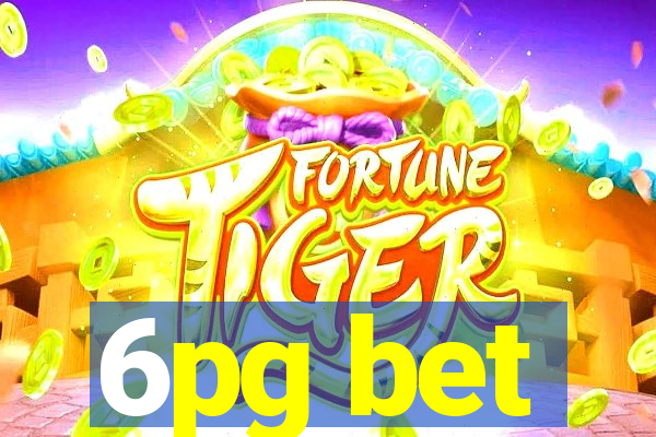 6pg bet