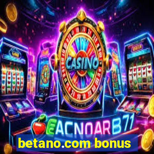 betano.com bonus