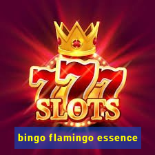 bingo flamingo essence