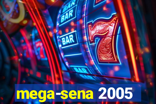 mega-sena 2005