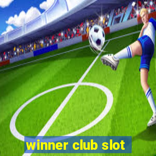 winner club slot