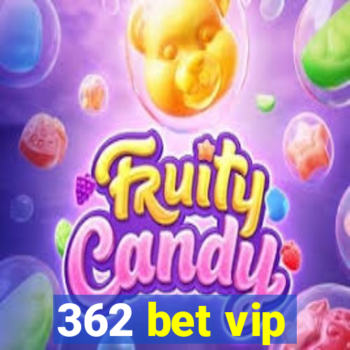 362 bet vip