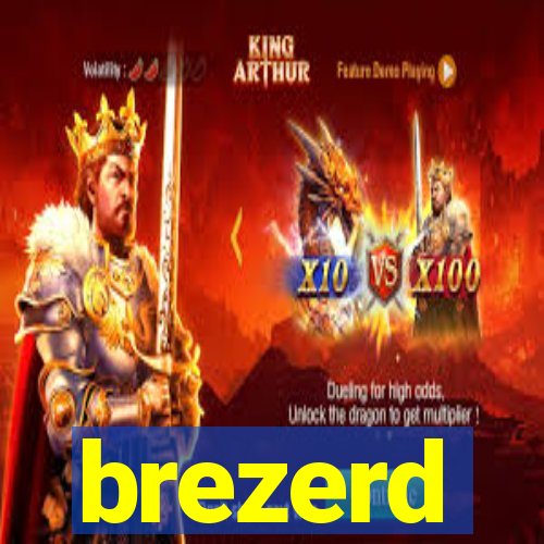 brezerd