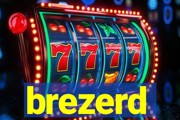 brezerd