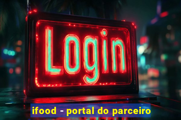 ifood - portal do parceiro