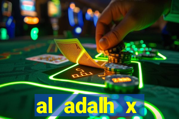 al adalh x al-najma saudi