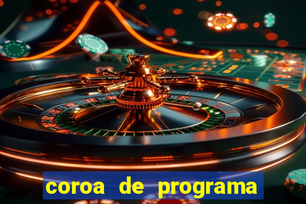 coroa de programa em santos