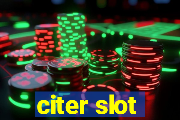 citer slot