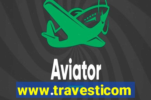 www.travesticomlocal