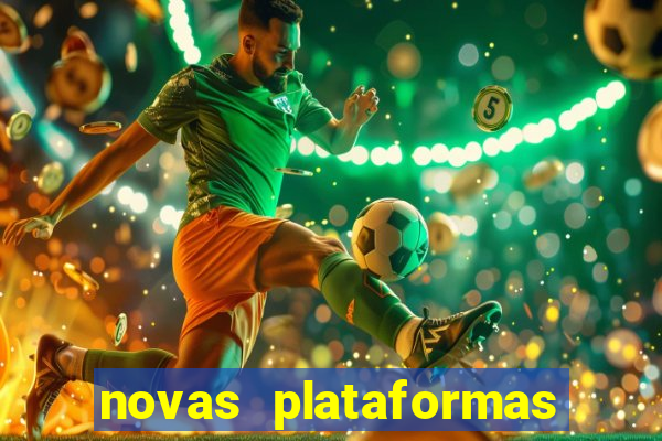 novas plataformas fortune tiger