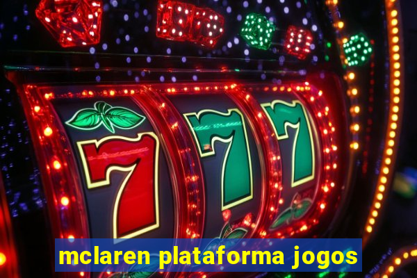 mclaren plataforma jogos