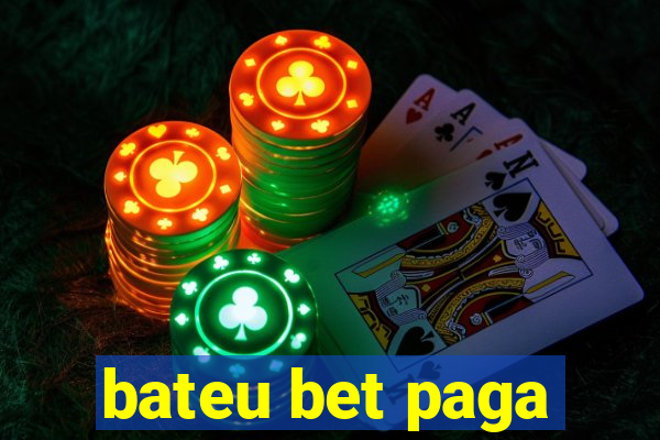 bateu bet paga