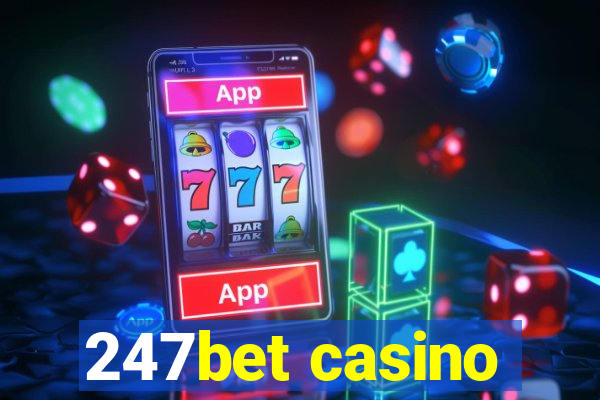 247bet casino