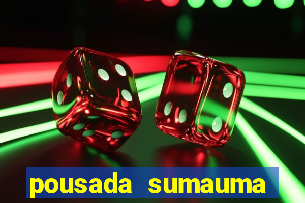 pousada sumauma cruz das almas