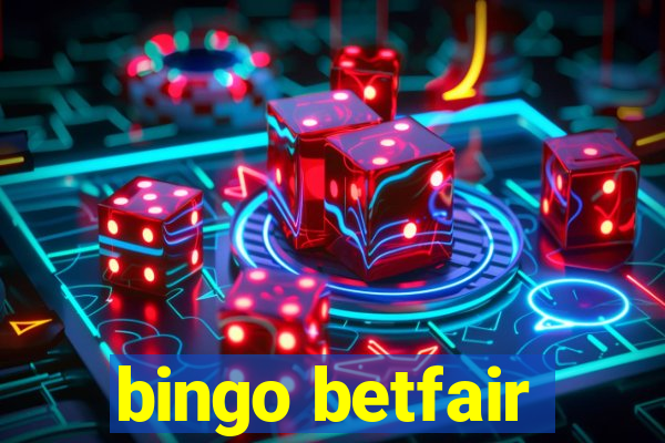 bingo betfair