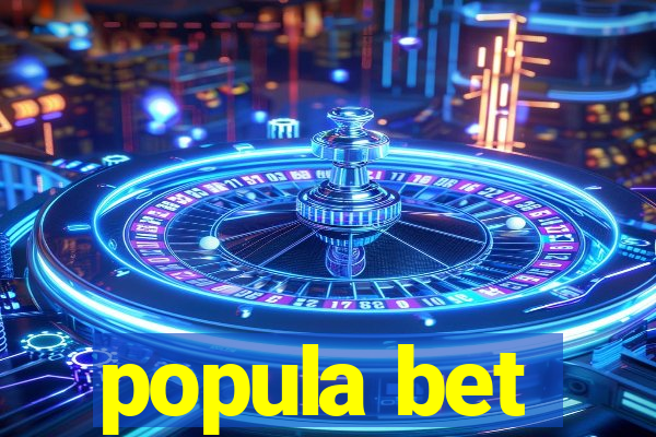 popula bet