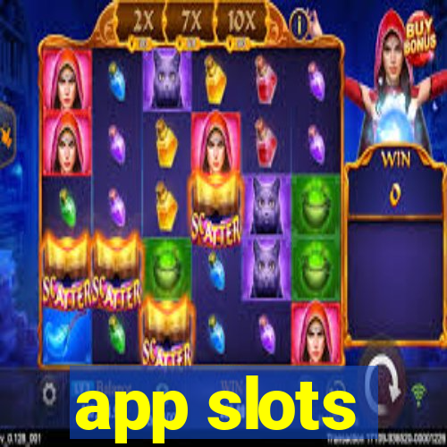 app slots