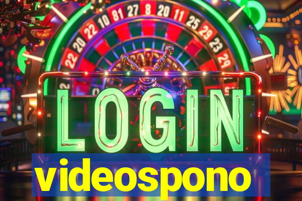 videospono