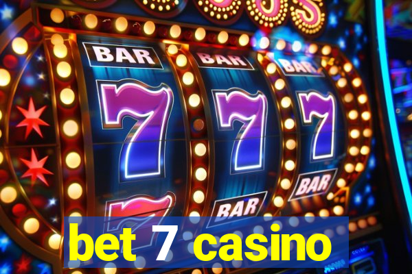 bet 7 casino