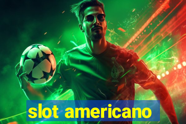 slot americano