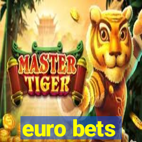 euro bets