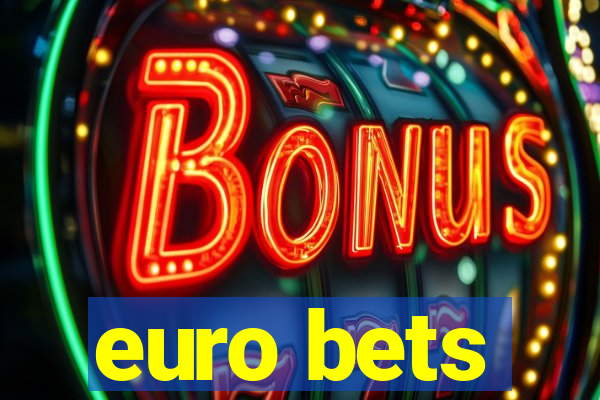 euro bets