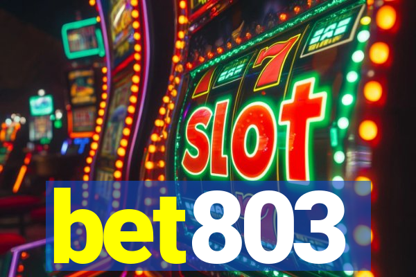 bet803