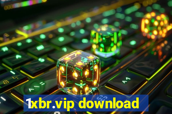 1xbr.vip download