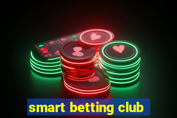 smart betting club